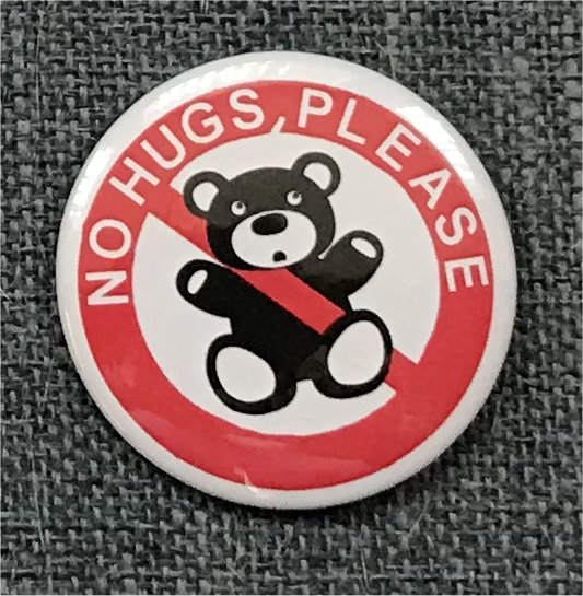 No Hugs Please! - Click Image to Close